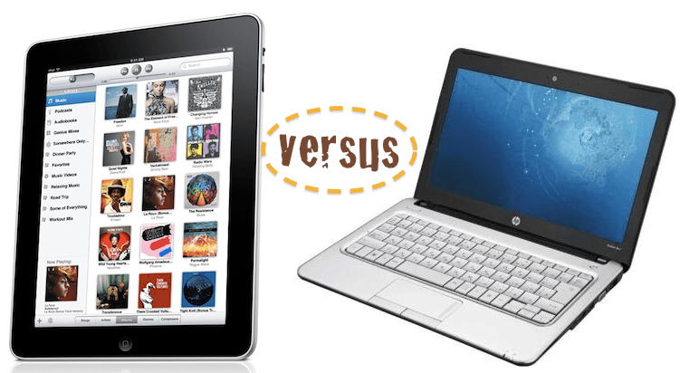 Laptop vs Tablet