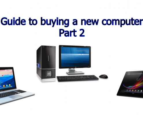 Guide to buying a new computer part 2